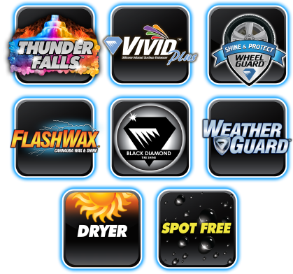 Thunder Falls | Vivid Plus | Wheel Guard | Flash Wax |  Black Diamond |  Weather Guard |  Dryer | Spot Free Rinse