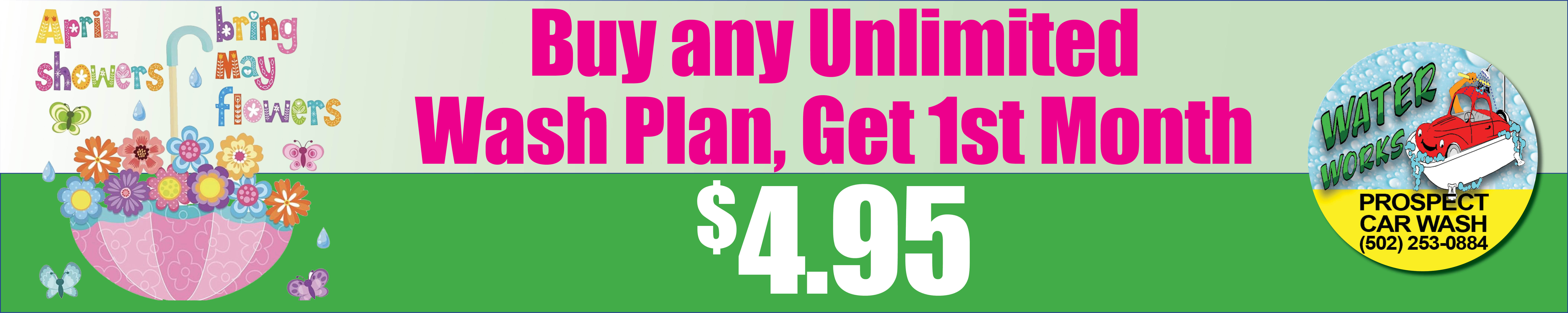 Buy Any Unlimited Wash Plan Get The First Month For $4.95